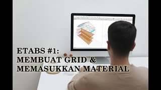 ETABS 1 MEMBUAT GRID amp MEMASUKKAN MATERIAL [upl. by Ailegnave]