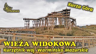 Wieża widokowa Kurza Góra  spacer w chmurach Kurzętnik woj warmińsko  mazurskie [upl. by Sidonnie19]