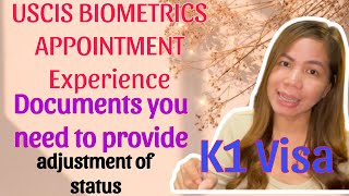 USCIS BIOMETRICS APPOINTMENT EXPERIENCE K1 VISA  DOCUMENTS YOU NEED TO PROVIDE 2024  USA [upl. by Simon]