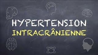 Sémiologie Neurologique  Syndrome de lHypertension Intracrânienne HIC [upl. by Nyltiac]