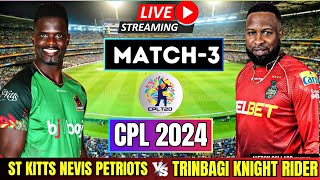 LIVE CPL 2024  LIVE St Kitts and Nevis Patriots vs Trinbago Knight Riders 3rd Match  live CPL [upl. by Liam806]