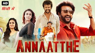 Annaatthe Full Movie In Hindi Dubbed 2021  Rajinikanth Nayanthara Keerthy Suresh  Facts amp Review [upl. by Arimahs772]