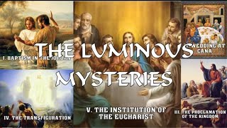 Luminous Mysteries of the Holy Rosary Thursdays [upl. by Ahtinak88]