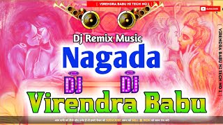 Nagada mix hard bass full bhangra style dj remix virendra babu [upl. by Marylin]