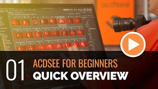 ACDSee for Beginners  01  Quick Overview of ACDSee [upl. by Schwarz52]