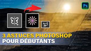 3 astuces Photoshop pour débutants [upl. by Elaina955]