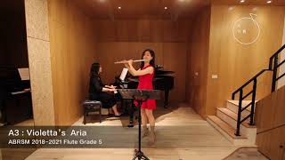 ABRSM GRADE 5 20182021 Flute Exam Pieces A3  Violetta’s Aria [upl. by Anitnerolf]