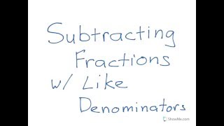 Subtracting Fractions with Like Denominators [upl. by Phineas]