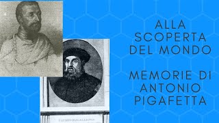 Alla scoperta del mondo memorie di Antonio Pigafetta [upl. by Bette]