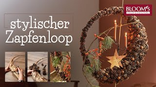 Angesagter Zapfenloop  DIY  Weihnachtsflorisitk  Kranz  BLOOMs [upl. by Piggy]