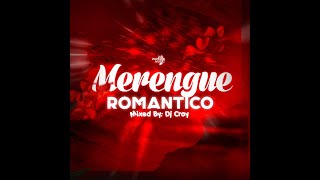 Merengue Romantico mix vol1  Clasicos del merengue [upl. by Nahtnhoj]