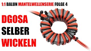 Mantelwellenserie Folge 45 DG0SA selber wickeln 11 Balun [upl. by Missak]