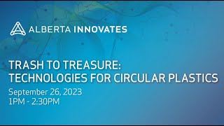 Trash to Treasure Technologies for Circular Plastics [upl. by Orgell]