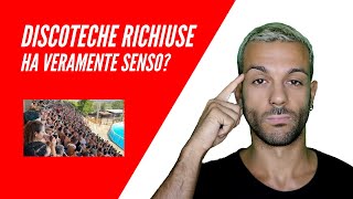 Discoteche Richiuse ha veramente senso  by Marco Bergantino [upl. by Essyla]