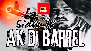 AK di Barrel Sidhu MooseWala Ai 4K Latest New Punjabi songs 2024 Himmat Sandhu NINJA [upl. by Donnamarie]