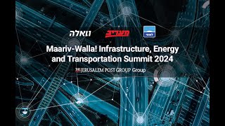 The MaarivWalla Energy and Transportation Conference 2024 [upl. by Nairam]