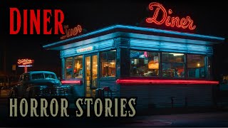 4 Horrifying Diner Horror Stories [upl. by Ecinnahs421]