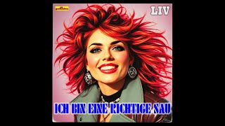 Ich bin eine richtige Sau feat Liv Olesund [upl. by Adihahs]