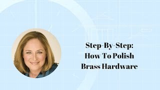 StepByStep How To Polish Brass Hardware [upl. by Charil]