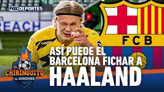 Pedro Bravo explica cómo el Barcelona puede fichar a Haaland El Chiringuito [upl. by Ahsien]