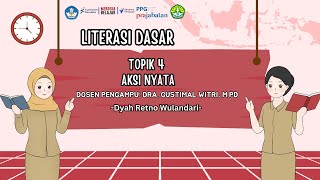 Topik 4 Aksi Nyata Literasi Dasar [upl. by Yi489]