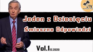 Jeden z dziesięciu ŚMIESZNE ODPOWIEDZI  NOWE [upl. by Ydnes772]