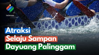 Atraksi Selaju Sampan Dayuang Palinggam [upl. by Aniras]