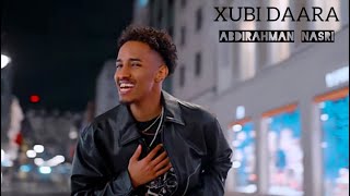 ABDIRAHMAN NASRI XUBI DAARA OFFICIAL VIDEO [upl. by Odetta]