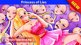 Princess of Lies 🤴👸 Bedtime Stories  English Fairy Tales 🌛 Fairy Tales Every Day [upl. by Sutelc]