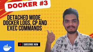 Docker Run in Detached Mode  Docker logs cp and exec command  docker devops kubernetes [upl. by Ahser36]