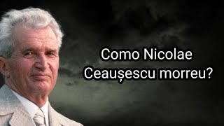 COMO NICOLAE CEAUSESCU MORREU [upl. by Elmer105]