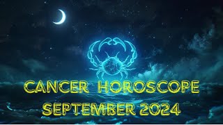 Cancer September 2024 Horoscope Unraveling Hidden Strengths and New Beginnings [upl. by Nahtaneoj]