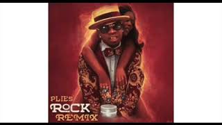 Plies Rock Remix Ft Jacquees Tank Jeremih DJ Khaled amp Remy Ma Full Version Clean [upl. by Nitsoj]