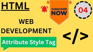 04 HTML Attribute Style TagHTML Bangla Tutorial  HTML5 Bangla Tutorial Full Course [upl. by Polinski710]