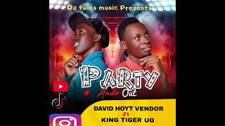 PARTY BY HOYT VENDOR FT KING TIGER UG DA TWIN MUSIC STARS PRESENTS [upl. by Sharpe]