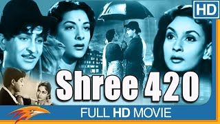 Shree 420 1955 film Hindi Full Length Movie  Raj Kapoor Nargis  Bollywood Old Classic Movies [upl. by Aneerak]