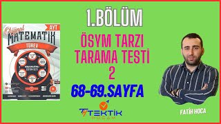 ORÄ°JÄ°NAL TÃœREV 2024 MODEL 6869SAYFA  BÃ–LÃœM1 Ã–YM TARZI TARAMA TESTÄ°2TEKTIKHOCAM [upl. by Richman730]