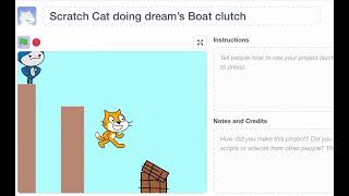 Scratch Cat doing dream’s Boat clutch [upl. by Nwahsd]