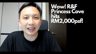 Wow RampF Princess Cove Hits RM2000psf [upl. by Bascio249]