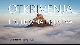 Otkrivenja i duhovna iskustva  Tomislav Zorić [upl. by Annawik]