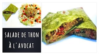 Ep 158  Salade de Thon à lAvocat Onctueuse et Facile Rééquilibrage Alimentaire  Régime [upl. by Endres136]