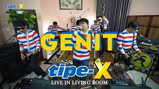 GENIT  TIPEX LIVE IN LIVING ROOM [upl. by Ilecara]