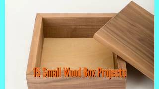 15 Small Wooden Box Ideas [upl. by Huey]