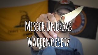 Messer und das Waffengesetz  Führen von Messern  Messer zur Selbstverteidigung  Lets Shoot 76 [upl. by Sinne]