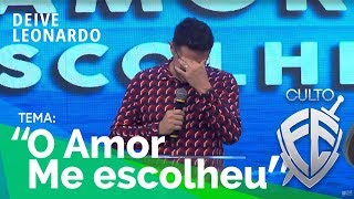 O Amor me escolheu  Deive Leonardo  Batista Lagoinha  Culto Fé [upl. by Kjersti]