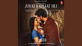 Zor Ki Barsaat Hui Teaser [upl. by Kila288]