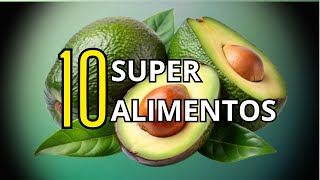 10 SuperAlimentos que MEJORARÁN tu salud [upl. by Yoko69]