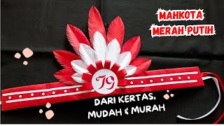 Tutorial Membuat Mahkota Karnaval 17 Agustus dari Kertas dan Kardus Bekas  Hiasan Kepala Karnaval [upl. by Chesnut]