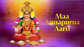 श्री अन्नपूर्णा देवी जी की आरती  मैया बारम्बार प्रणाम  Devi Annapurna Aarti with Lyrics [upl. by Oflunra]