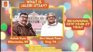 What is Jalebi Utsav Bhakti Pushti Parampara  Hitesh Patel pushtimarg vitthal sanatandharma [upl. by Clayberg]